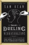 The Tale of the Dueling Neurosurgeons