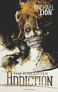 Forgotten Addiction